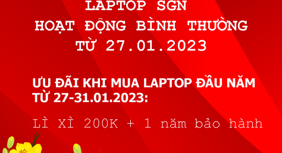 Lì xì đầu năm 2023 cho khách hàng mua laptop tại Laptop SGN