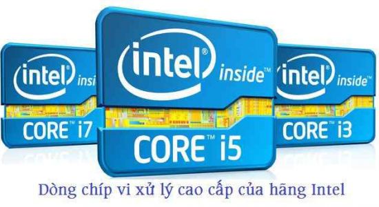 Các dòng chip Intel hiện nay trên thị trường