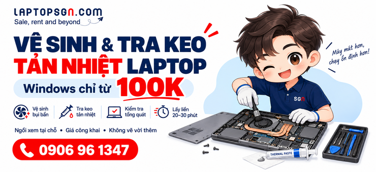 Tra keo và vệ sinh laptop lấy liền